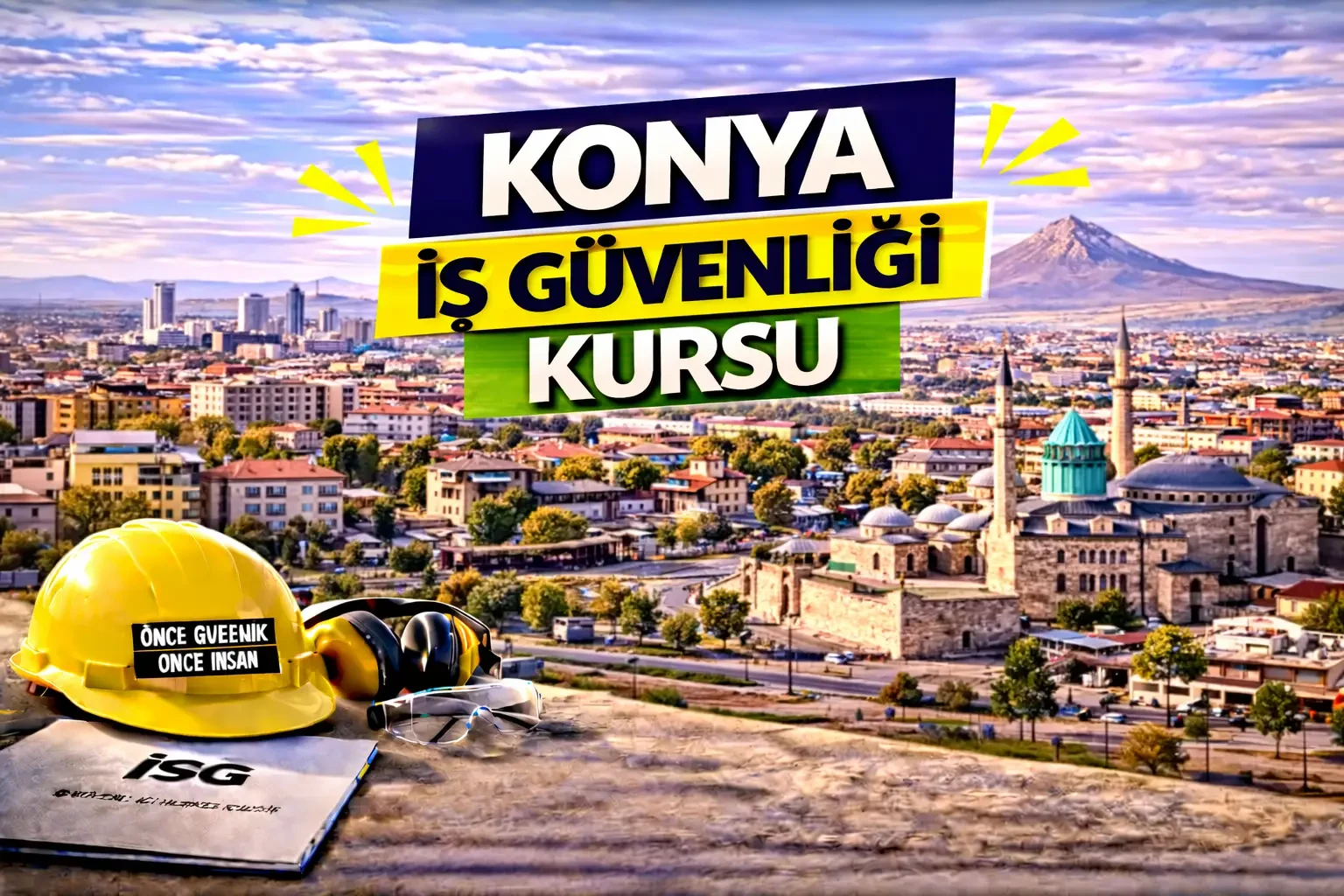 Konya İş Güvenliği Kursu